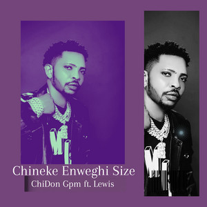 Chineke Enweghi Size (feat. Lewis)