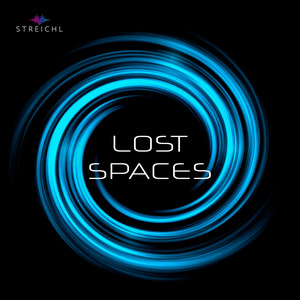 Lost Spaces by Streichl
