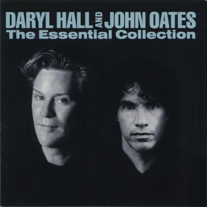 The Essential Collection - Compilation by Daryl Hall & John Oates