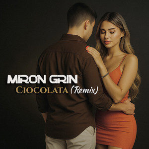 Ciocolata (Remix) by Miron Grin, VG Music