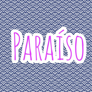 Paraiso by carelasonido