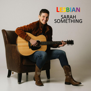 Lesbian by Sarah Something