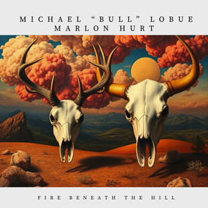 Fire Beneath the Hill by Marlon Hurt, Michael 