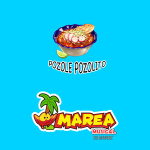 POZOLE POZOLITO by MAREA MUSICAL DE NAYARIT
