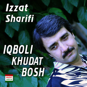 Izzat Sharifi - Iqboli Khudat Bosh (Acoustic)