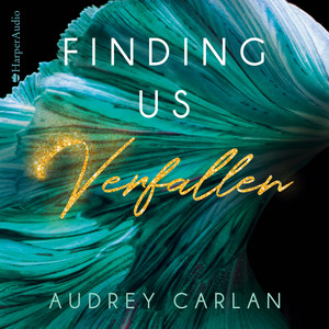 Finding us - Verfallen (Ungekürzt)