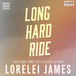 Long Hard Ride [Rough Riders, Book 1 (Unabridged)]