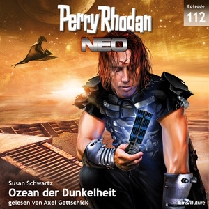 Ozean der Dunkelheit - Perry Rhodan - Neo 112 (Ungekürzt)
