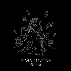 More money by Nniki