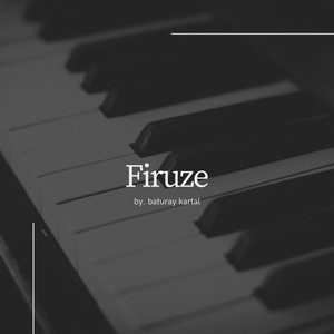 Baturay Kartal - Firuze (Piyano)