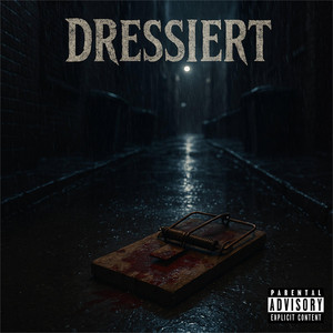 Dressiert