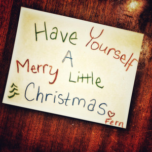 Have Yourself a Merry Little Christmas