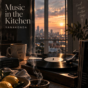 Music In the Kitchen by Yanakonda