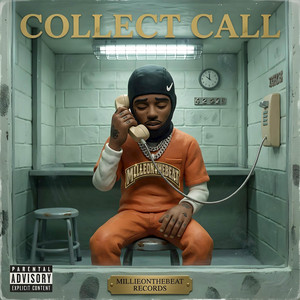 Collect Call by Millieonthebeat, RRCayden, RREALER, Ombre2Choc Nation