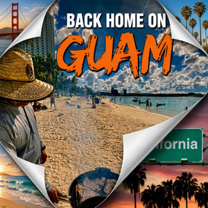 Back Home On Guam by Sijoe Guam