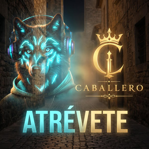 Atrévete by LobomusicOficial, Jm caballero