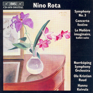 Rota: Symphony No. 3 / Concerto Festivo / Le Moliere Imaginaire - Ballet Suite