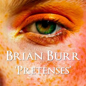 PRETENSES by Brian Burr