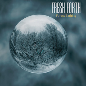 Forest Bathing by Fresh Forth