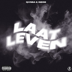 Laat Leven by QvNBA, Giegs