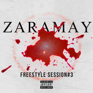 Zaramay - Freestyle Session #3