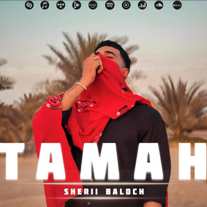 Sheri Baloch - Tamah