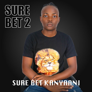 Sure Bet Kanyaani - Andu Fake