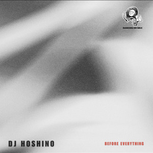 Before Everything by DJ Hoshino