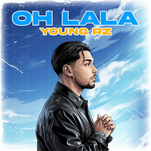 Oh Lala by Young Rz