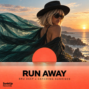 Run away by BRU DEEP, Catching Sunrises
