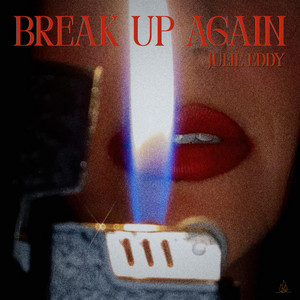 Break Up Again by Julie Eddy
