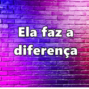 Mc Bocão - Ela Faz a Diferença