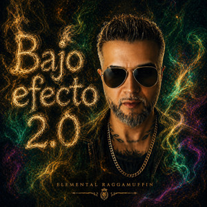 Bajo Efecto 2.0 by Elemental Raggamuffin