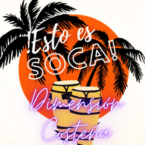 Esto Es Soca by Dimension Costeña