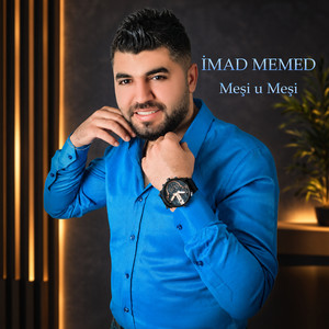 Meşi u Meşi by İmad Memed