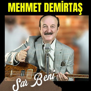 Mehmet Demirtaş - Sar Beni
