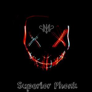 UnknownMask - Superior Phonk