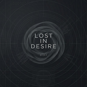 Lost In Desire by DIAZ