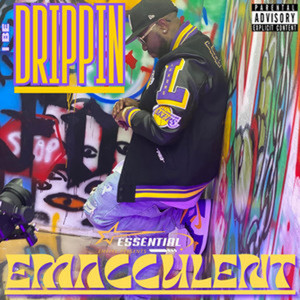 I BE DRIPPIN by Krawl