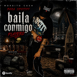 BAILA CONMIGO by Morbito Cash