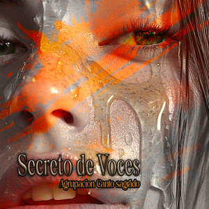 Secreto De Voces by Agrupacion Canto Sagrado