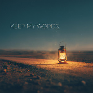 Keep My Words by Evermore Collective
