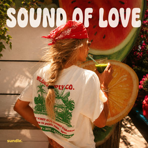 Sound Of Love by Lyge, LAV x MKEY