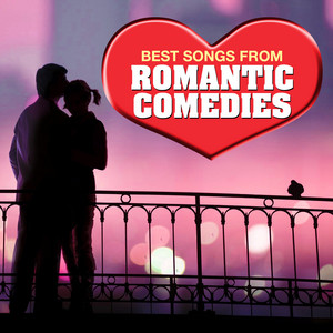 Best Songs from Romantic Comedies album