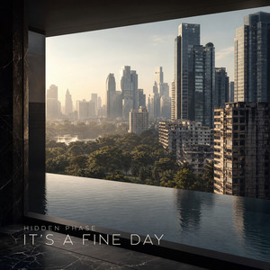 It's A Fine Day - Radio Edit by Hidden Phase