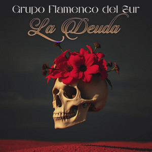 La Deuda by Grupo Flamenco del Sur