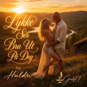 Lykke Ser Bra Ut På Deg by Gnist1, Huldri