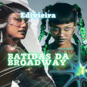 edivieira - Broadway Beats