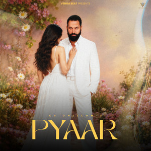 Pyaar by KS Dhillon