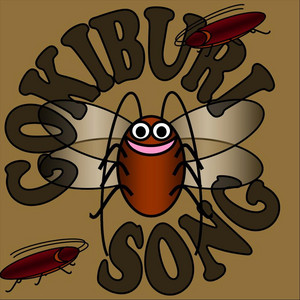 Gokiburi Song / ゴキブリのうた - song and lyrics by Nikkei Aloha